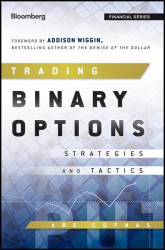 trading binary options strategies and tactics bloomberg financial pdf