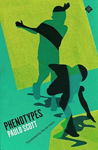 Phenotypes By Paulo Scott,Daniel Hahn