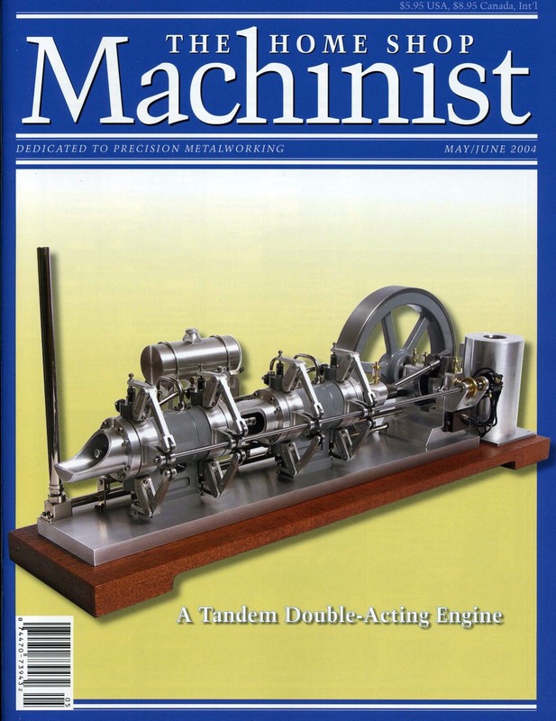 Home Shop Machinist Magazine Vol.23 No.3 May/June 2004