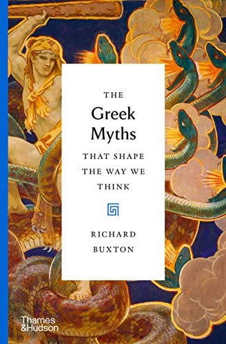 The Greek Myths That Shape the Way We Think by Richard Buxton (HB 2022) - Image 8