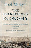 The Enlightened Economy ~ Joel Mokyr ~ 9780140278170