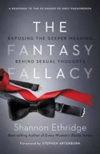The Fantasy Fallacy: Exposing the Deeper Meaning Behind Sexual Thoughts - GOOD