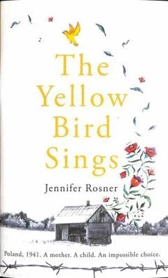 Yellow Bird Sings by Jennifer Rosner