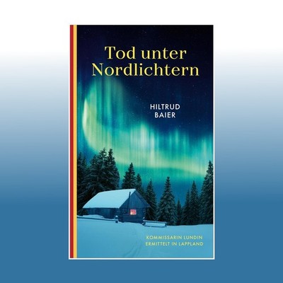 Tod unter Nordlichtern | Hiltrud Baier