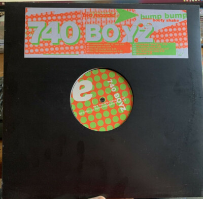  740 Boyz    Bump Bump (Booty Shake)- Double 12'' Maxi Vinyl
