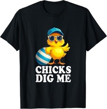 Chicks Dig Me Easter Toddler Boys Men Happy Easter Funny T-Shirt