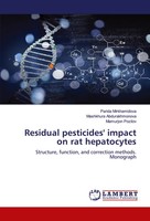 Parida Mirkhamidova (U. A.) | Residual Pesticides' Impact On Rat Hepatocytes