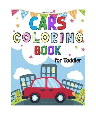 Cars Coloring Book for Toddler: 25 Transports to Color. Easy and Big Coloring Bo