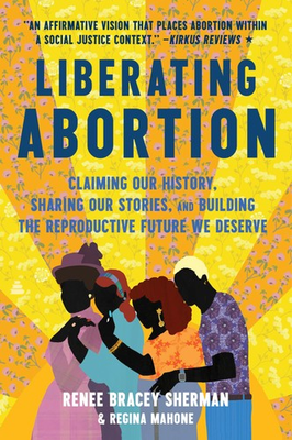 #ad Liberating Abortion by Bracey Sherman $14.99