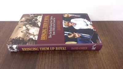 			Bringing Them Up Royal: How The Royals Raised Their Children From		