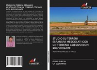 Studio SU Terreni Espansivi Mescolati CON UN Terreno Coesivo NON Rigonfiante
