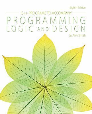 C++ Programs to Accompany Programming Logic and Design by Jo Ann Smith (English)
