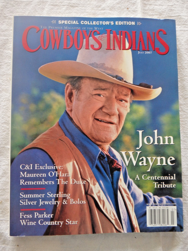 John Wayne Special Collector's Edition of COWBOYS & INDIANS a centennial tribute