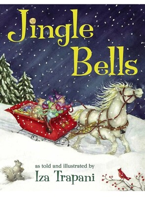 Brand New Jingle Bells Picture Book Iza Trapani
