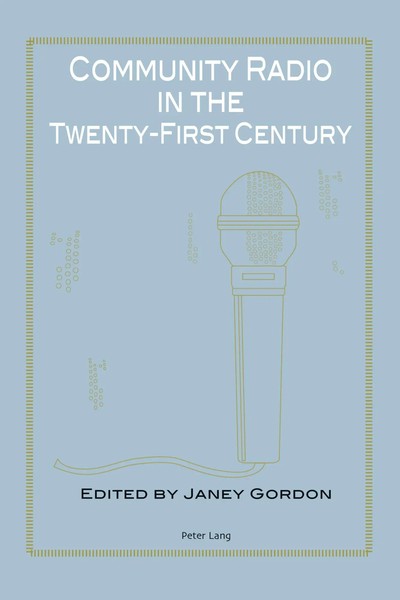 Janey Gordon | Community Radio In The Twenty-First Century | Taschenbuch (2012)-image