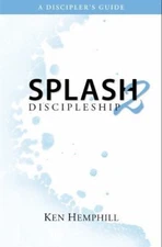 Splash2: Discipleship by Hemphill, Ken
