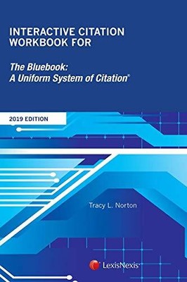 Interactive Citation Workbook for The Bluebook: A Uniform System