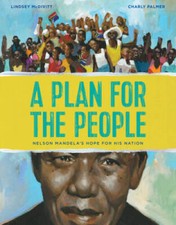 A Plan for the People: Nelson Mandelaâ??s Hope for His Nation - Hardcover - GOOD