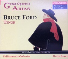Bruce Ford, Philharmonia Orchestra, David Parry - Great Operatic Arias Vol. 1 (C