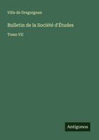 Ville De Draguignan | Bulletin De La SociéTé D'ÉTudes | Taschenbuch (2025)