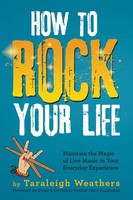 How To Rock Your Life | Taraleigh Weathers | Taschenbuch | Englisch | 2018