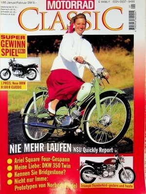 1) Motorrad Classic 01/1995 - NSU Quickly in einer se - Ariel Square Four in ei