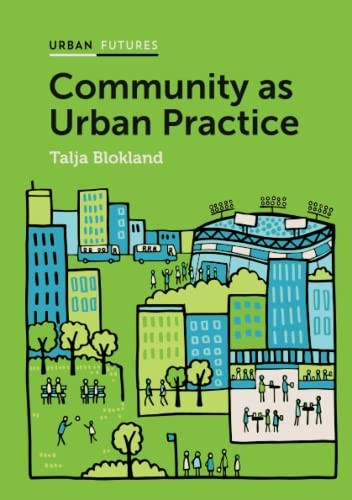 Community as Urban Practice by Talja Blokland - 9781509504824 - Image 8