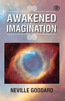 Awakened Imagination Neville Goddard Taschenbuch Kartoniert / Broschiert 2021