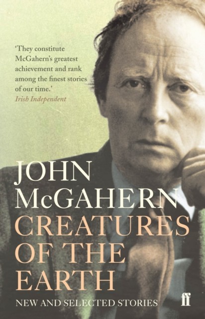 Creatures of the Earth.by McGahern  New 9780571237852 Fast Free Shipping** - Image 3