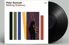 Vinile - Peter Somuah - Walking Distance  - Act -D- Neu