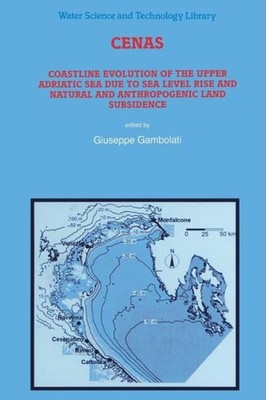 Cenas: Coastline Evolution Of The Upper Adriatic Sea Due To ...