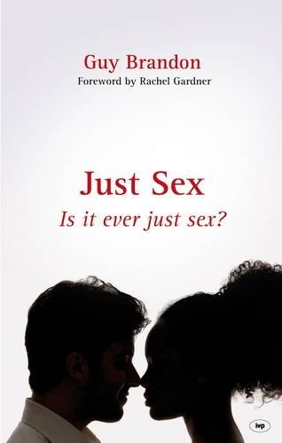Just s**?,Guy Brandon
