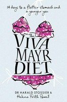 The Viva Mayr Diet | 14 Days To A Flatter Stomach And A Younger You | Buch