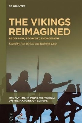 Tom Birkett The Vikings Reimagined (Hardback)