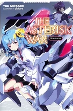 Asterisk War SC A Light Novel #13-1ST NM 2020 Stock Image