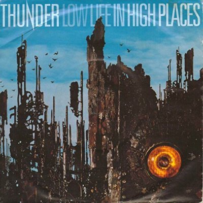 Thunder Low life in high places (1992)  [7'' Single]