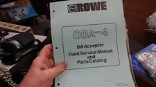 Rowe OBA-4 DOLLAR BILL ACCEPTOR Field Service Manual & Parts Catalog