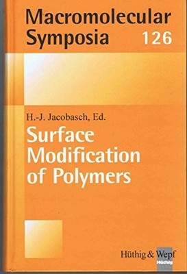 Surface Modification of Polymers (Macromolecular Symposia, 126) Buch -