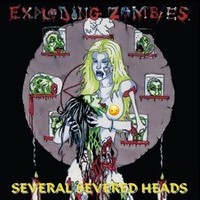 Exploding Zombies - Several Severed Heads - Cd - G72Z
