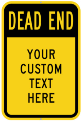 DEAD END Custom Text Sign 8'' x 12'' Aluminum Metal Personalized Signage NEW