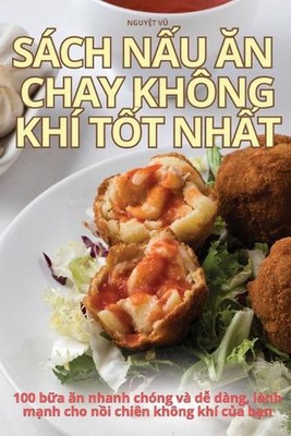 Sch Nu n Chay Khng Kh Tt Nht by Nguy?t V? Paperback Book