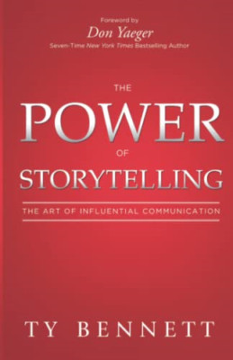 The Power of Storytelling: The Art of Influential Commu - Paperback NEW Bennett,