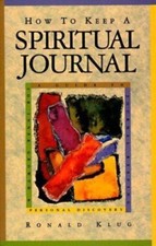 How to Keep a Spiritual Journal: A Guide to Jou- 0806626739, paperback, Ron Klug