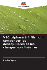 VSC triphas 4 fils pour compenser les dsquilibres et les charges non linaires by