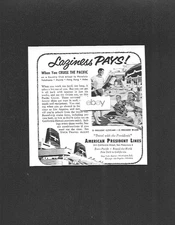APL AMERICAN PRESIDENT LINES 1953 SS CLEVELAND & WILSON LAZINESS PAYS! AD