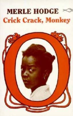 Crick Crack, Monkey (Caribbean Writers Series  24) - Paperback By Hodge - GOOD