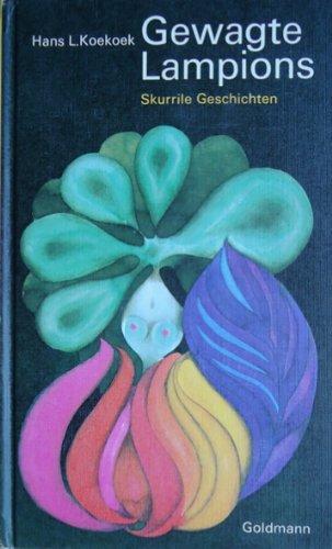 Gewagte Lampions. Skurrile Geschichte