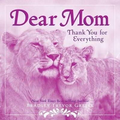 Dear Mom: Thank You for Everything - Hardcover - VERY GOOD