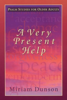 A Very Present Help: Psalm Studies for Older Adults - Paperback - GOOD
