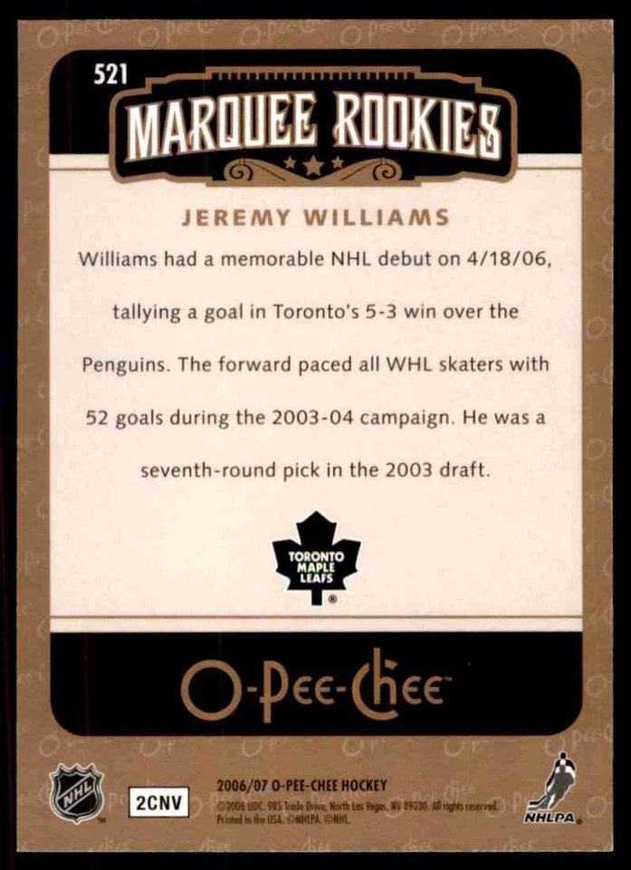 2006-07 O-PEE-CHEE JEREMY WILLIAMS ROOKIE TORONTO MAPLE LEAFS #521 - Image 2 of 2